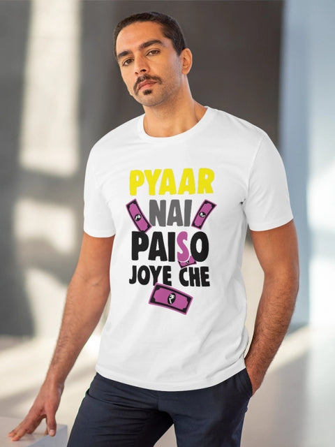 Generic Men's PC Cotton Pyaar Nay Paisa Joy Che Printed T Shirt (Color: White, Thread Count: 180GSM)