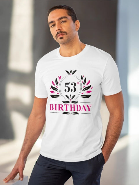 Generic Men's PC Cotton 53rd Birthday Printed T Shirt (Color: White, Thread Count: 180GSM)
