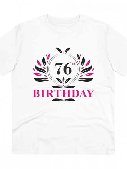 Generic Men's PC Cotton 76th Birthday Printed T Shirt (Color: White, Thread Count: 180GSM)