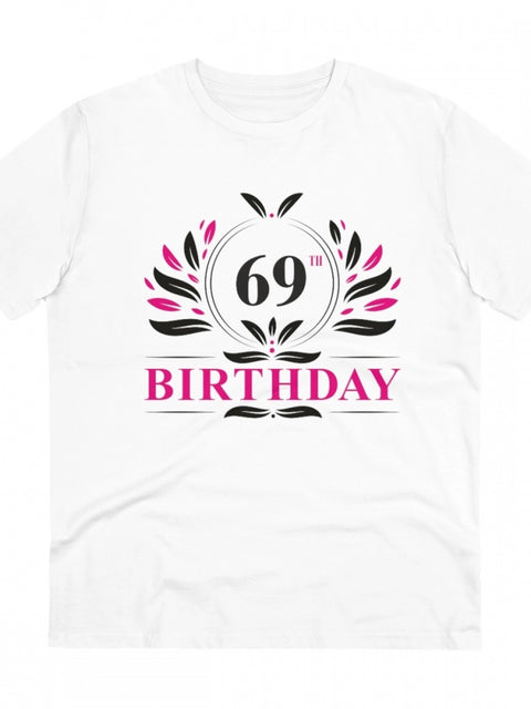 Generic Men's PC Cotton 69th Birthday Printed T Shirt (Color: White, Thread Count: 180GSM)