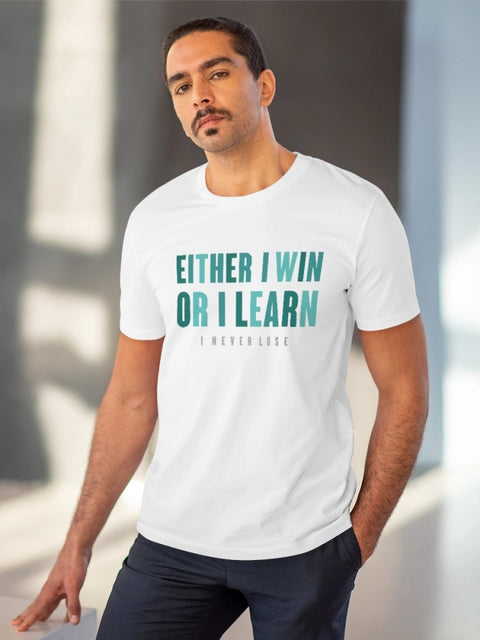 Men's PC Cotton Either I Win Or I Learn Printed T Shirt (Color: White, Thread Count: 180GSM)