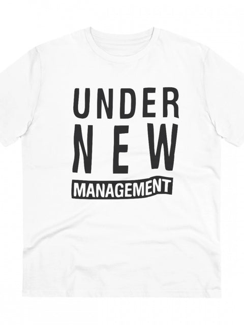 Generic Men's PC Cotton Under New Management Desing Printed T Shirt (Color: White, Thread Count: 180GSM)