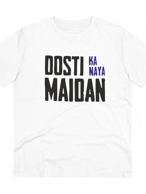 Generic Men's PC Cotton Dosti Ka Naya Maidan Printed T Shirt (Color: White, Thread Count: 180GSM)