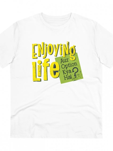 Generic Men's PC Cotton Enjoying Life Printed T Shirt (Color: White, Thread Count: 180GSM)