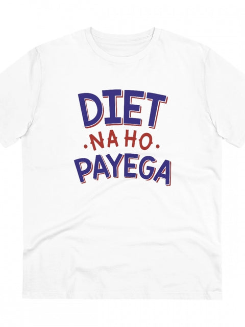 Generic Men's PC Cotton Diet Na Ho Payega Printed T Shirt (Color: White, Thread Count: 180GSM)