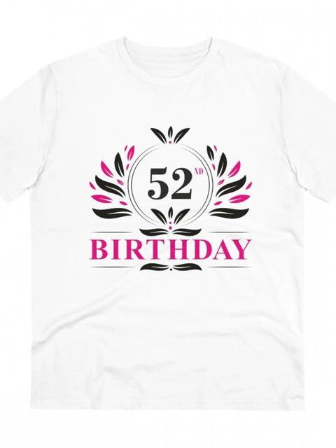 Generic Men's PC Cotton 52nd Birthday Printed T Shirt (Color: White, Thread Count: 180GSM)