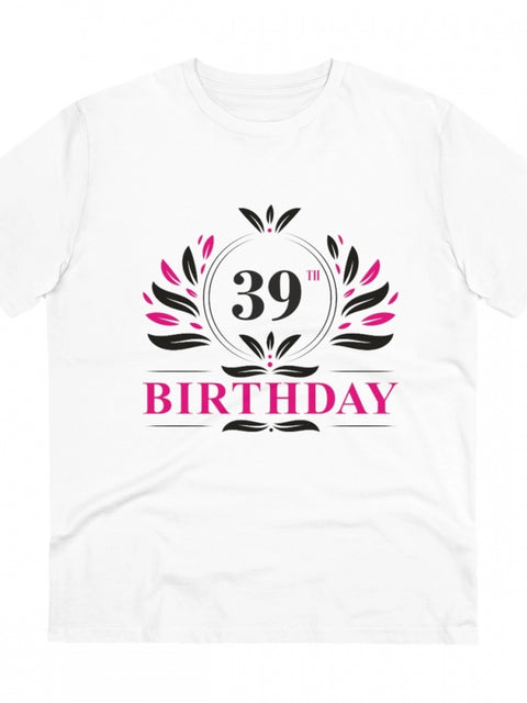 Generic Men's PC Cotton 39th Birthday Printed T Shirt (Color: White, Thread Count: 180GSM)