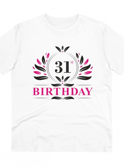 Generic Men's PC Cotton 31st Birthday Printed T Shirt (Color: White, Thread Count: 180GSM)