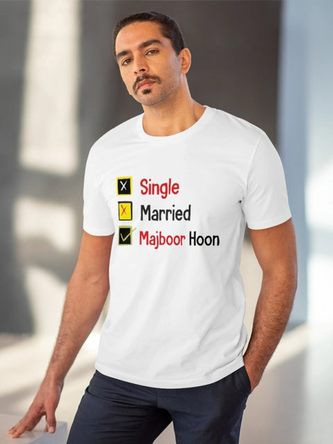 Generic Men's PC Cotton Single Married Majbur Printed T Shirt (Color: White, Thread Count: 180GSM)