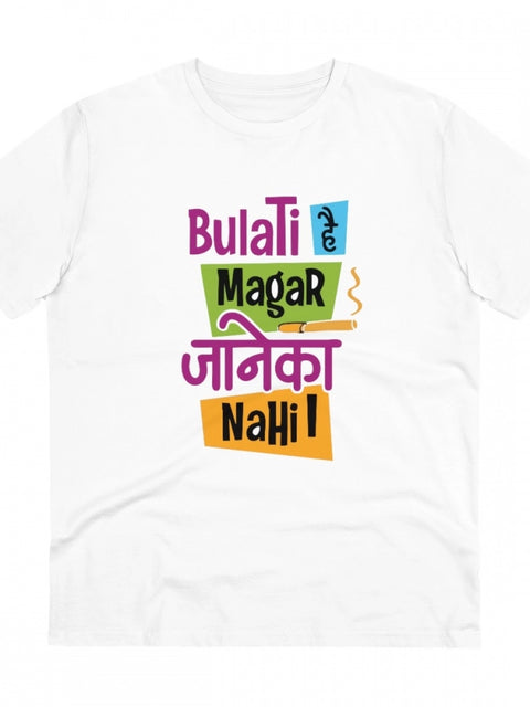Generic Men's PC Cotton Bulati Hai Magar Jane Ka Nahi Printed T Shirt (Color: White, Thread Count: 180GSM)