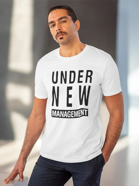 Generic Men's PC Cotton Under New Management Desing Printed T Shirt (Color: White, Thread Count: 180GSM)