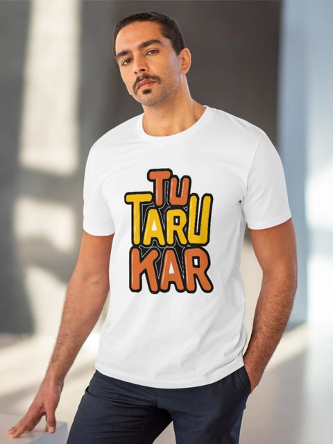Generic Men's PC Cotton Tu Taru Kar Printed T Shirt (Color: White, Thread Count: 180GSM)