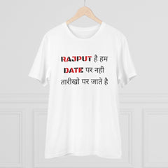 Generic Men's PC Cotton Rajput Hai Hum Date Par Nahi Tarikho Par Jate Hai Printed T Shirt (Color: White, Thread Count: 180GSM)